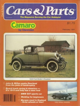 CARS & PARTS 1981 FEB - 28 A ROADSTER, BMW 507, JEEPSTER, BOARD TRACK